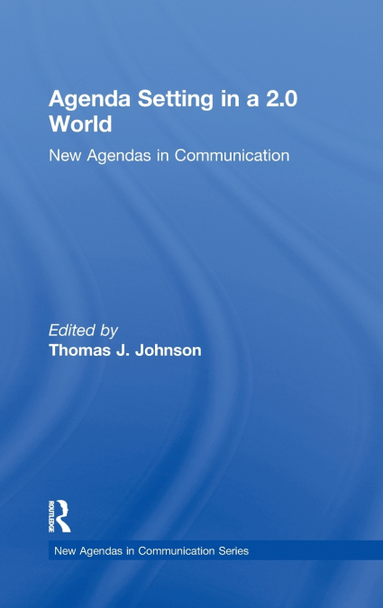 Agenda Setting in a 2.0 World