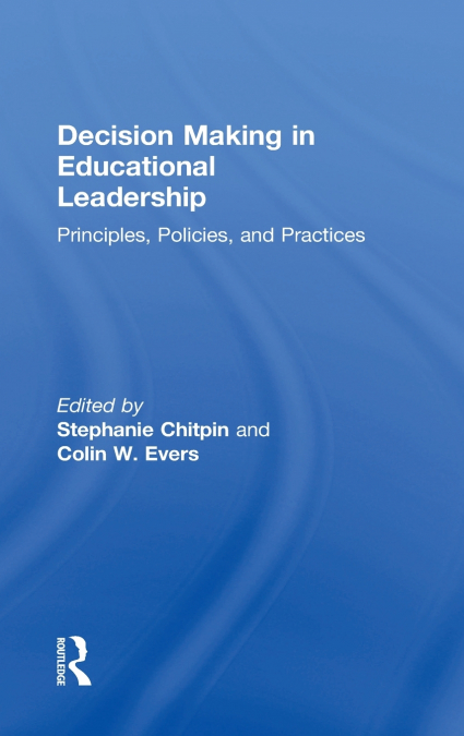 Decision Making in Educational Leadership