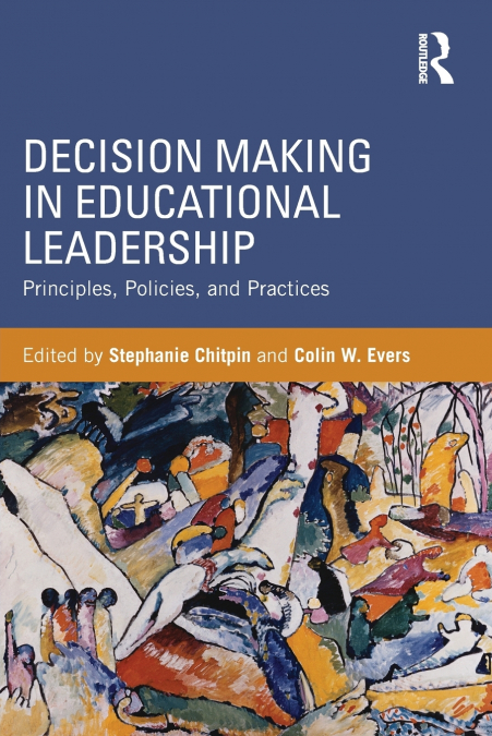 Decision Making in Educational Leadership