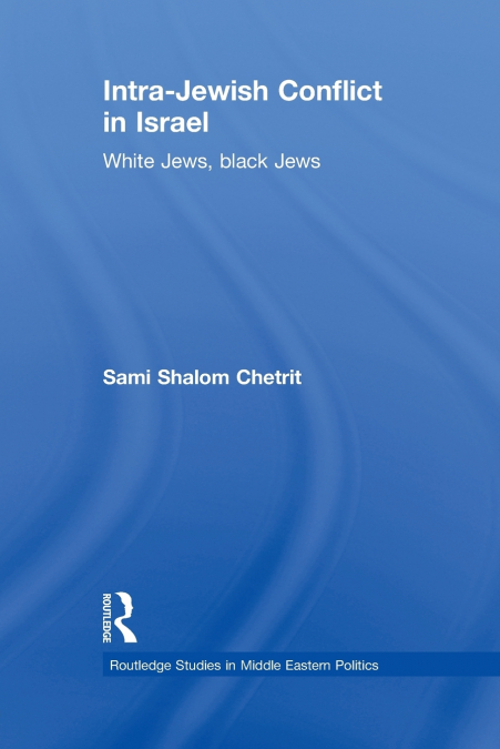 Intra-Jewish Conflict in Israel