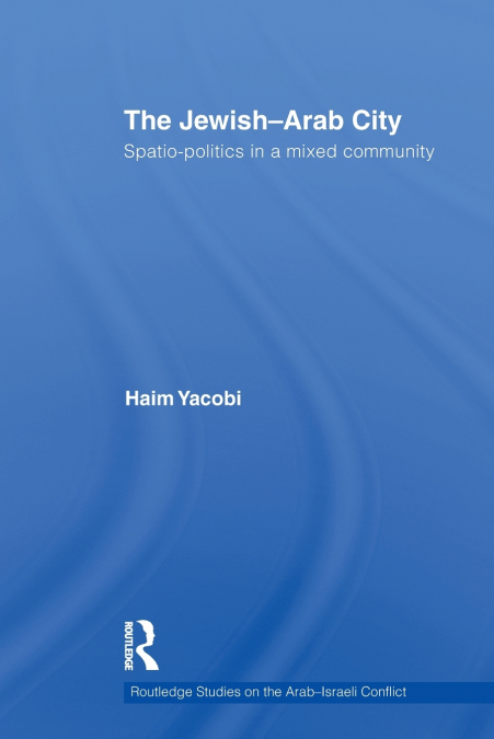The Jewish-Arab City