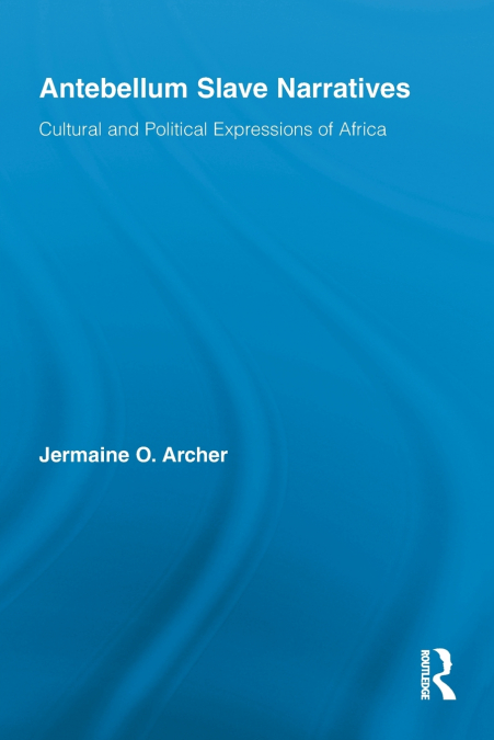 Antebellum Slave Narratives