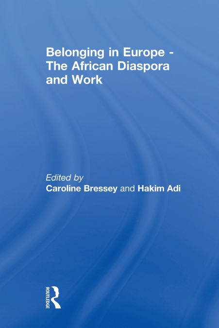 Belonging in Europe - The African Diaspora and Work