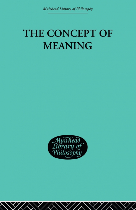 The Concept of Meaning