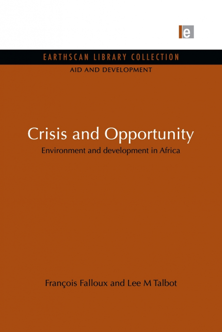 Crisis and Opportunity