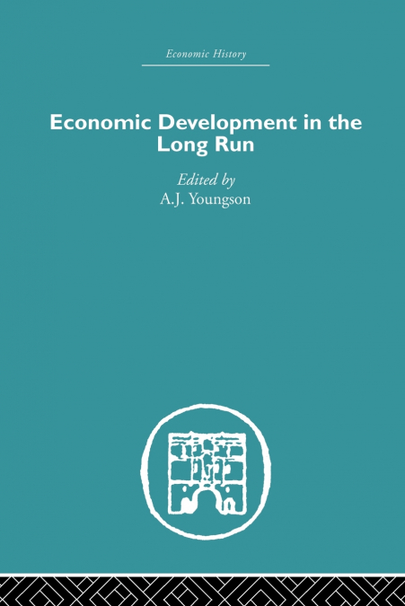 Economic Development in the Long Run