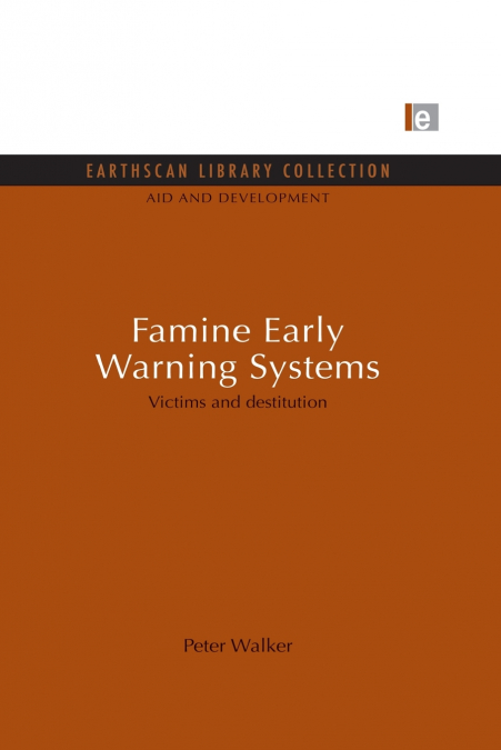 Famine Early Warning Systems