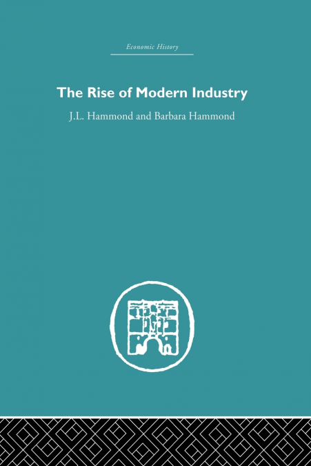 The Rise of Modern Industry