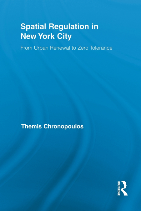 Spatial Regulation in New York City