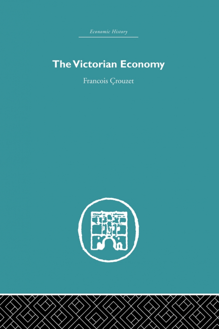 The Victorian Economy