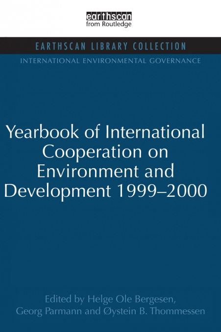 Yearbook of International Cooperation on Environment and Development 1999-2000
