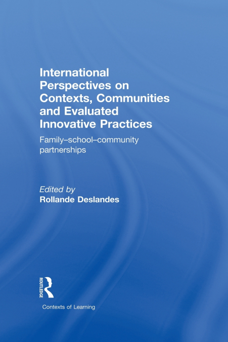 International Perspectives on Contexts, Communities and Evaluated Innovative Practices