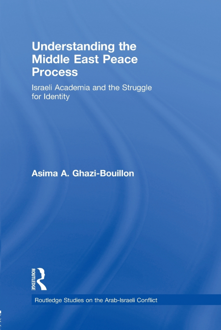 Understanding the Middle East Peace Process