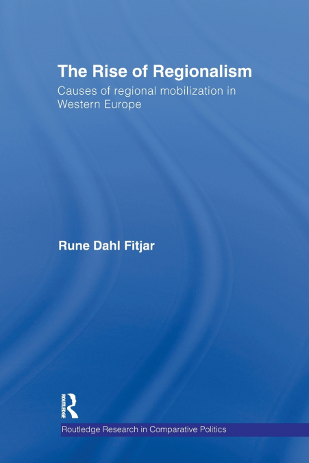 The Rise of Regionalism