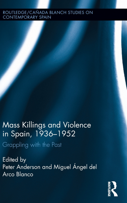 Mass Killings and Violence in Spain, 1936-1952