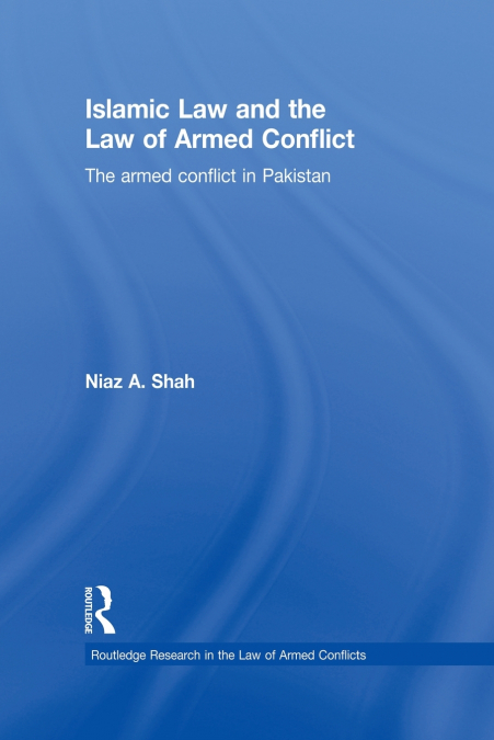 Islamic Law and the Law of Armed Conflict