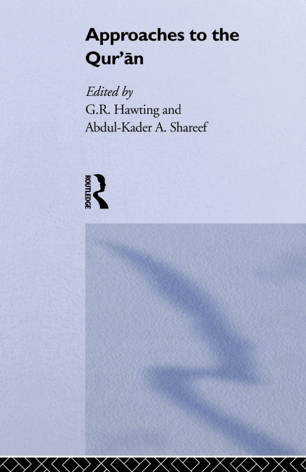 Approaches to the Qur’an