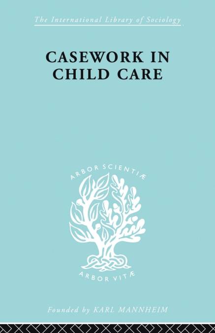 Casework in Childcare