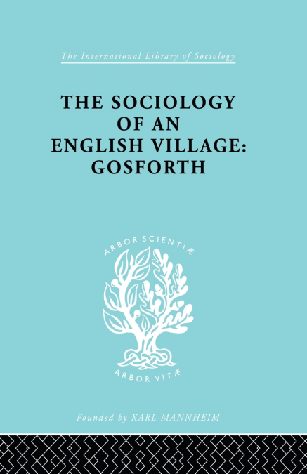 The Sociology of an English Village