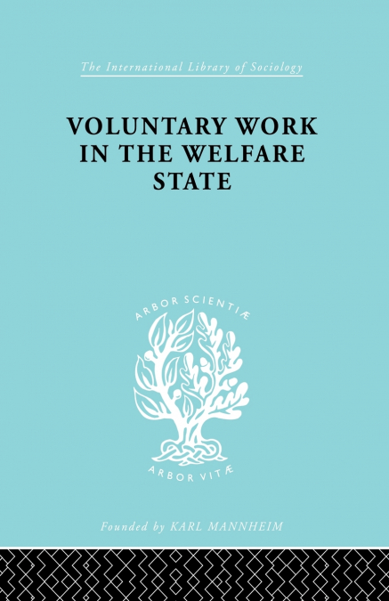 Voluntary Work in the Welfare State