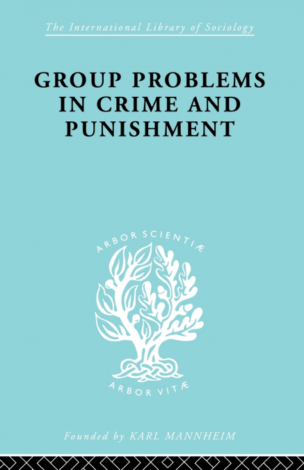 Group Problems in Crime and Punishment