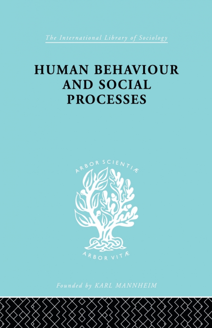 Human Behavior and Social Processes