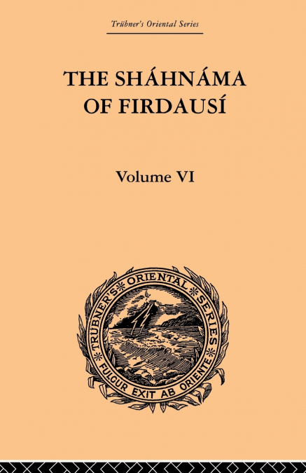 The Shahnama of Firdausi