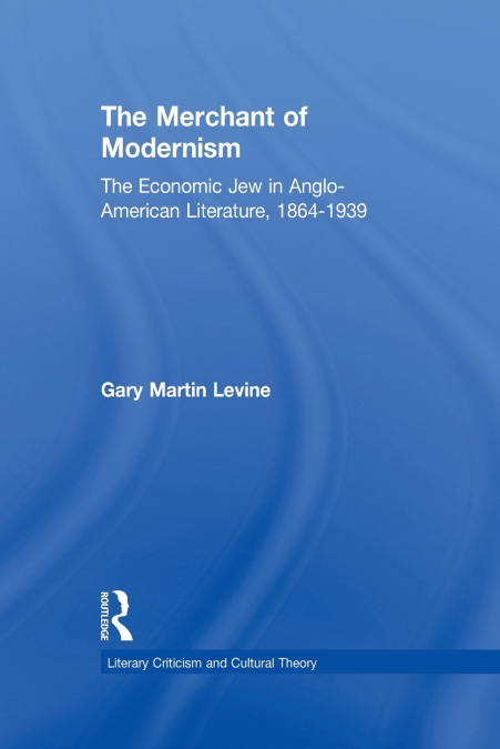 The Merchant of Modernism