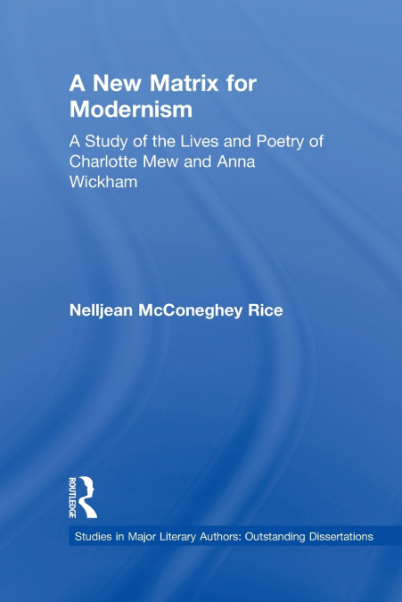 A New Matrix for Modernism