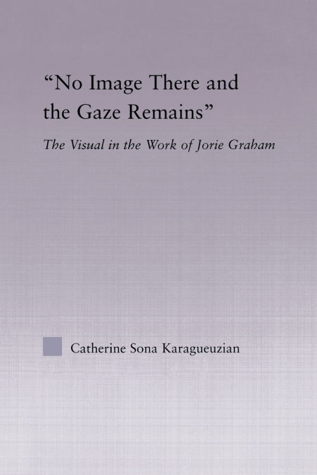 No Image There and the Gaze Remains