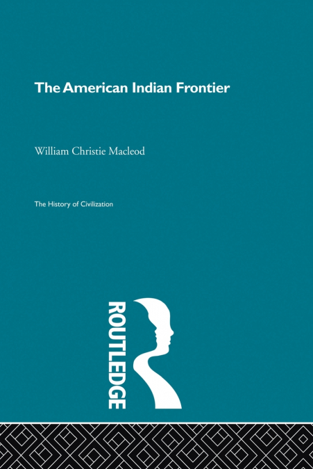 The American Indian Frontier