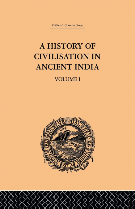 A History of Civilisation in Ancient India