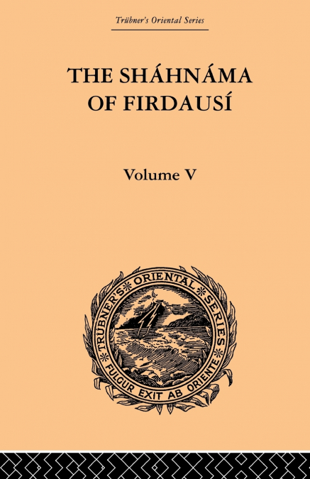 The Shahnama of Firdausi