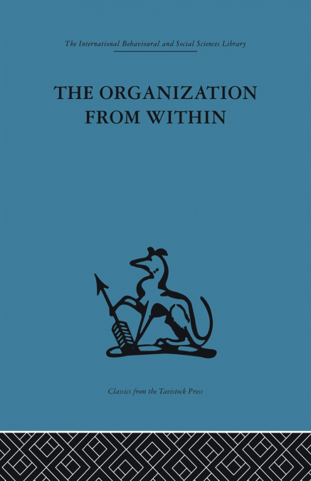 The Organization from Within