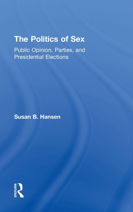 The Politics of Sex