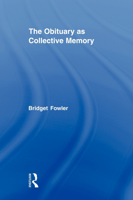 The Obituary as Collective Memory
