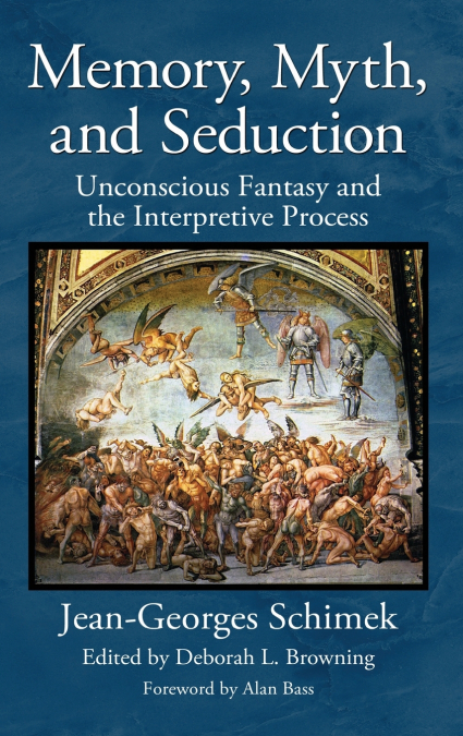 Memory, Myth, and Seduction