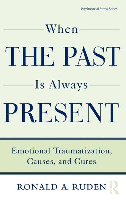 When the Past Is Always Present