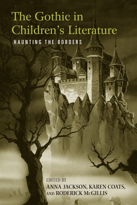 The Gothic in Children’s Literature