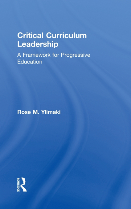 Critical Curriculum Leadership