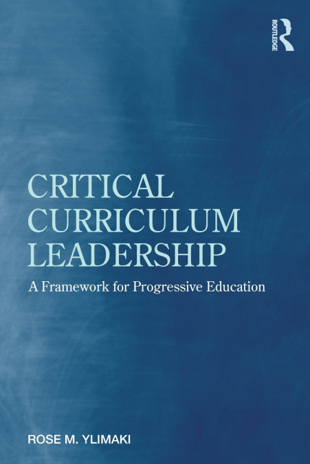 Critical Curriculum Leadership