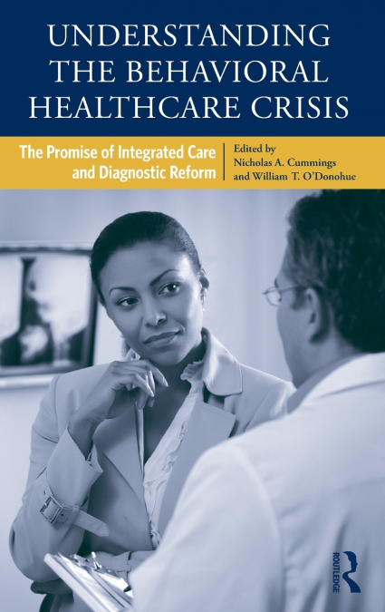 Understanding the Behavioral Healthcare Crisis