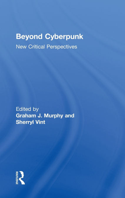 Beyond Cyberpunk
