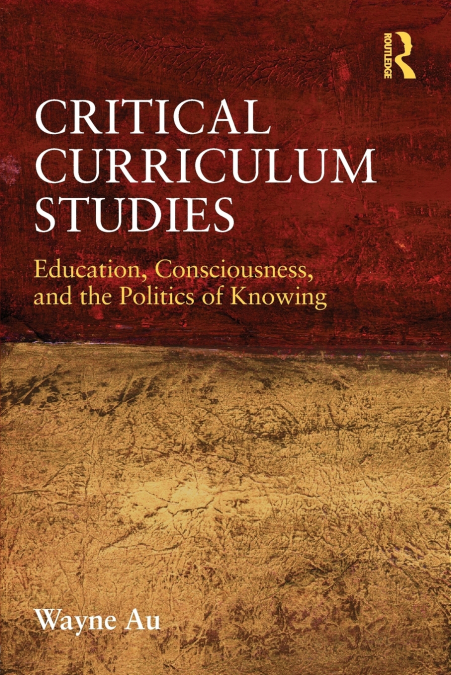 Critical Curriculum Studies