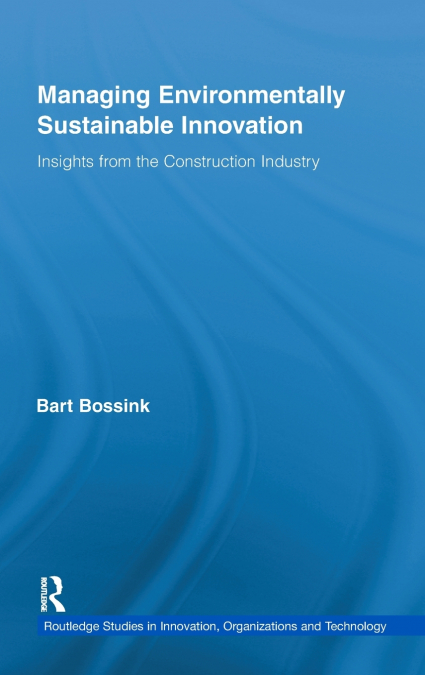 Managing Environmentally Sustainable Innovation