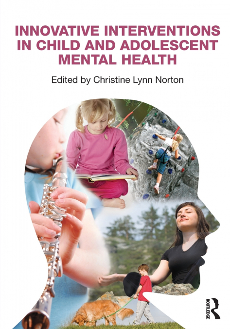 Innovative Interventions in Child and Adolescent Mental Health
