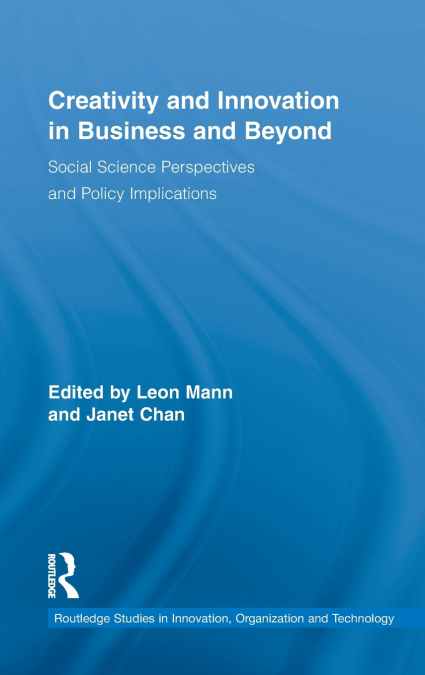 Creativity and Innovation in Business and Beyond