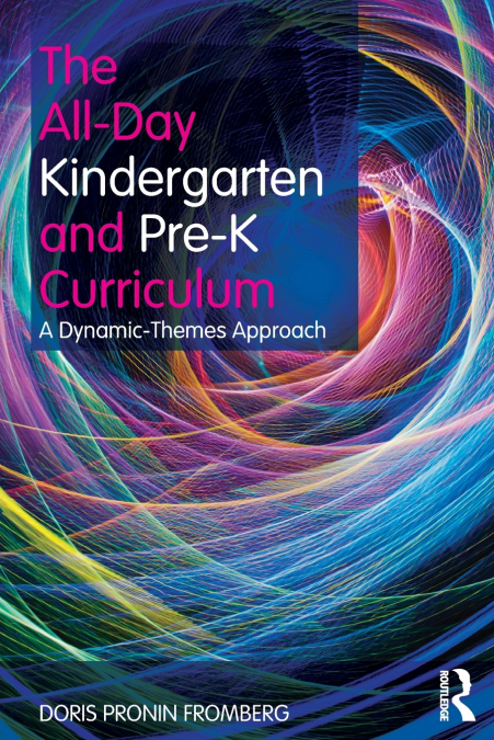 The All-Day Kindergarten and Pre-K Curriculum