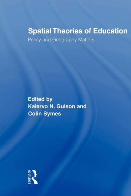 Spatial Theories of Education