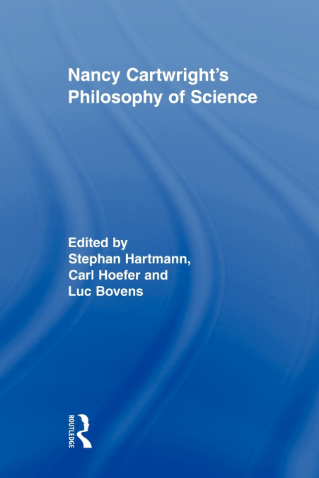 Nancy Cartwright’s Philosophy of Science